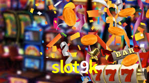 slot9k,slot9k.com