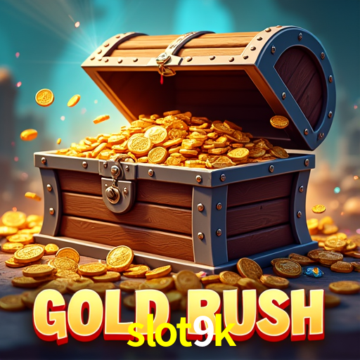 Slot Games slot9k